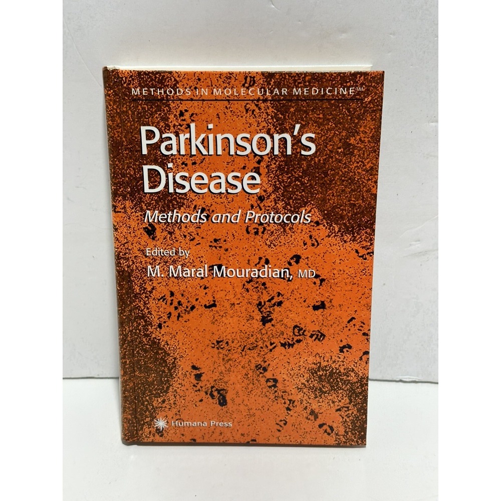 Parkinson's Disease: Methods and Protocols by Maral M. Mouradian 2001 Hardcover